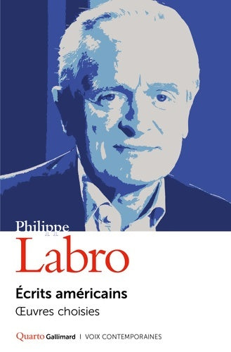Livrenpoche : Écrits américains : ?uvres choisies - Philippe Labro - Livre