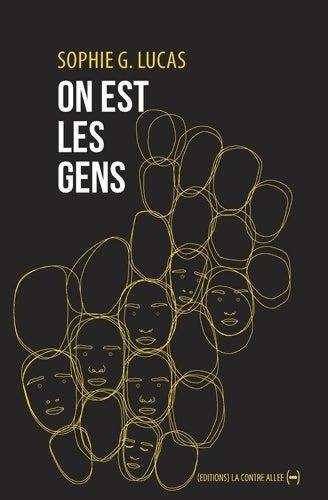 Livrenpoche : On est les gens - Sophie G. Lucas - Livre