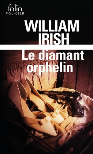 Livrenpoche : Le diamant orphelin - William Irish - Livre