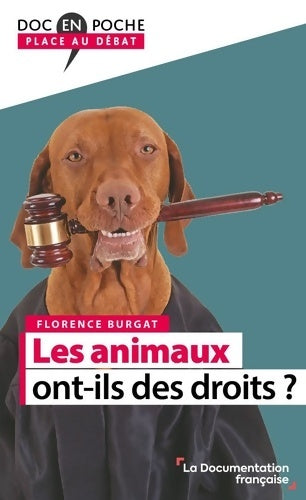 Livrenpoche : Les animaux ont-ils des droits ? - Florence Burgat - Livre