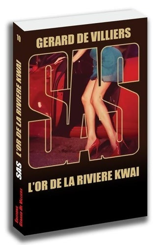 Livrenpoche : SAS 10 L'or de la rivière Kwai - Gérard De Villiers - Livre