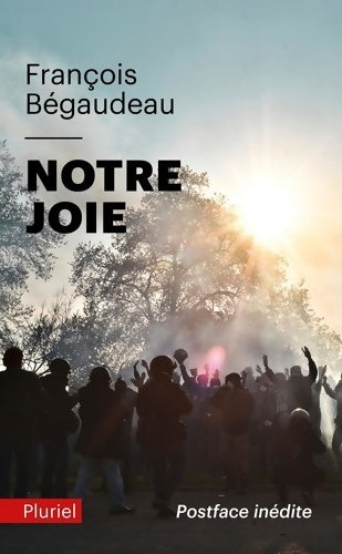 Livrenpoche : Notre joie - François Bégaudeau - Livre