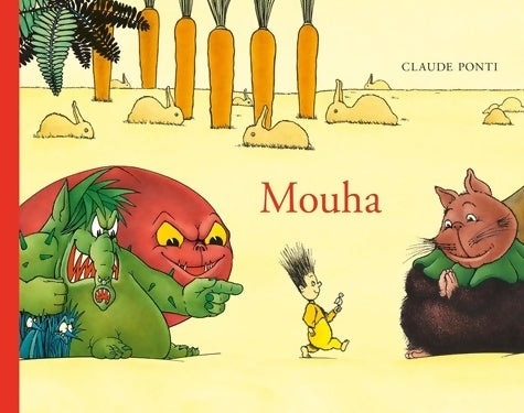Livrenpoche : Mouha - Claude Ponti - Livre