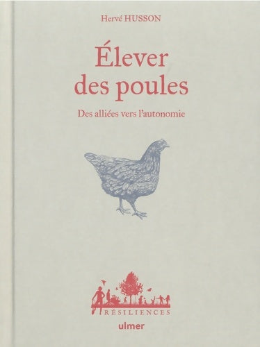 Livrenpoche : élever des poules - Des alliés vers l'autonomie : Des alliées vers l'autonomie - Hervé Husson - Livre