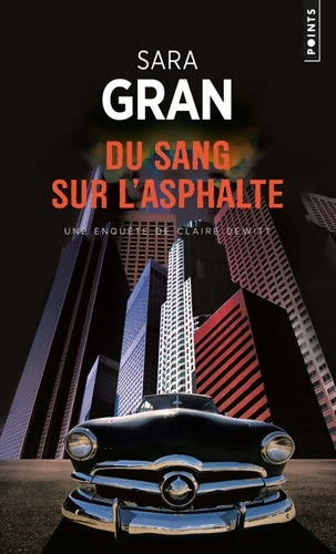 Livrenpoche : Du sang sur l'asphalte - Sara Gran - Livre
