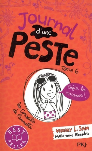 Livrenpoche : Journal d'une peste Tome VI : Enfin les vacances ! - Virginy L. Sam - Livre