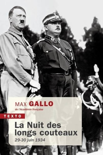 Livrenpoche : La nuit des longs couteaux : 29-30 juin 1934 - Max Gallo - Livre