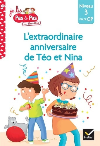 Livrenpoche : Téo et Nina Fin de CP Niveau 3 - L'extraordinaire anniversaire de Téo et Nina - Marie-Hélène Van Tilbeurgh - Livre