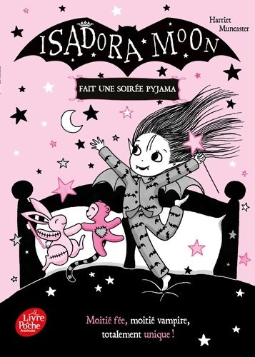 Livrenpoche : Isadora Moon fait une soirée pyjama - Harriet Muncaster - Livre