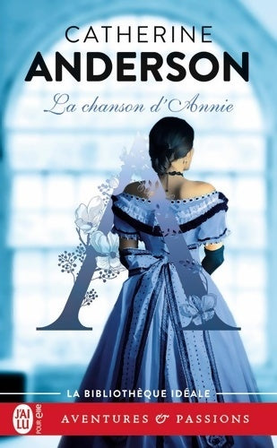 Livrenpoche : La chanson d'Annie - Catherine Anderson - Livre