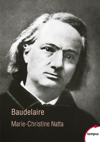 Livrenpoche : Baudelaire - Marie-Christine Natta - Livre