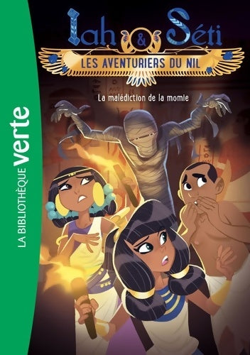 Livrenpoche : Iah et Séti les aventuriers du Nil 04 - La malédiction de la momie - Christine Féret-Fleury - Livre
