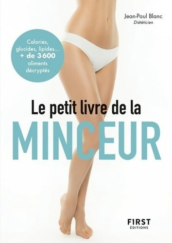 Livrenpoche : Petit Livre de - Minceur 2019 - Calories glucides lipides... Plus de 3 600 aliments décryptés - Jean-Paul Blanc - Livre