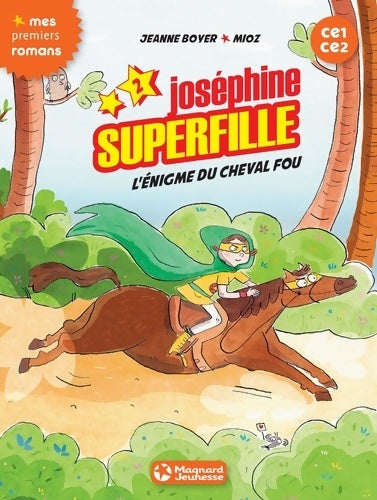 Livrenpoche : Joséphine Superfille 2 - L'Énigme du cheval fou - Jeanne Boyer - Livre