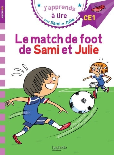 Livrenpoche : Sami et Julie CE1 Le match de foot de Sami et Julie - Sandra Lebrun - Livre