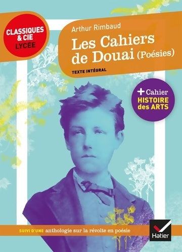 Livrenpoche : Les Cahiers de Douai  : Suivi d'un parcours sur la révolte en poésie - Arthur Rimbaud - Livre