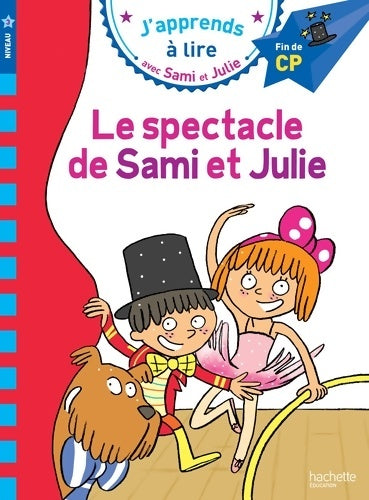 Livrenpoche : Sami et Julie CP Niveau 3 Le spectacle de Sami et Julie - Sandra Lebrun - Livre