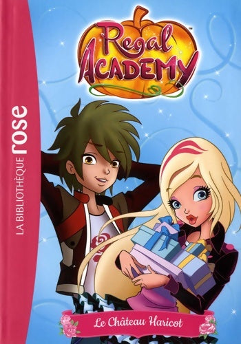 Livrenpoche : Regal Academy 03 - Le Château Haricot - Rainbow - Livre