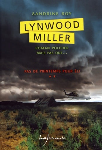 Livrenpoche : LYNWOOD MILLER T2-PAS DE PRINTEMPS POUR ELI - Sandrine Roy - Livre