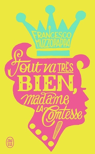 Livrenpoche : Tout va très bien madame la comtesse ! - Francesco Muzzopappa - Livre