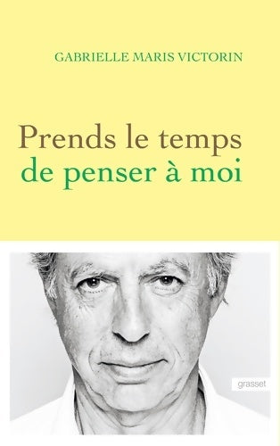 Livrenpoche : Prends le temps de penser à moi - Gabrielle Maris Victorin - Livre