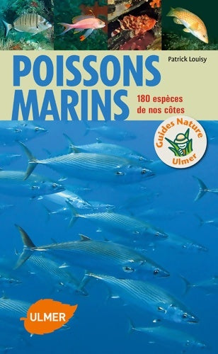 Livrenpoche : Poissons marins - Patrick Louisy - Livre