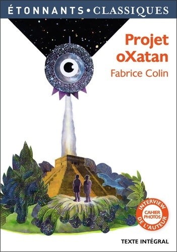Livrenpoche : Projet Oxatan - Fabrice Colin - Livre