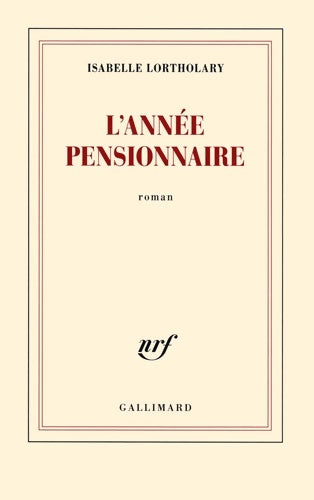 Livrenpoche : L'année pensionnaire - Isabelle Lortholary - Livre