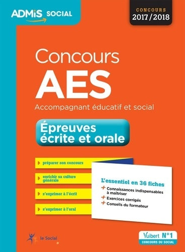 Livrenpoche : Concours AES - Épreuves écrite et orale - L'essentiel en 36 fiches : Accompagnant éducatif et social - Concours 2017-2018 - Marion Gauthier - Livre