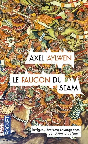 Livrenpoche : Le faucon du Siam - Axel Aylwen - Livre
