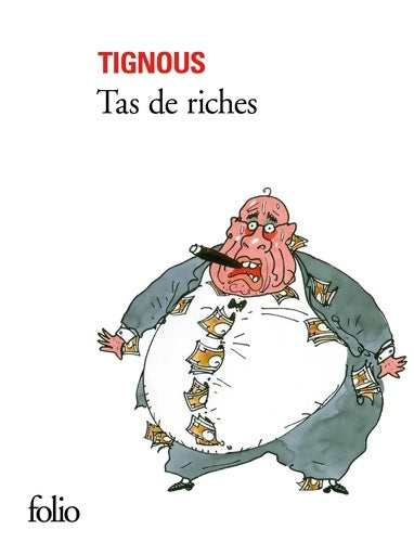 Livrenpoche : Tas de riches - Tignous - Livre