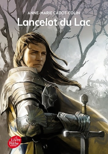 Livrenpoche : Lancelot du lac - Anne-Marie Cadot-Colin - Livre