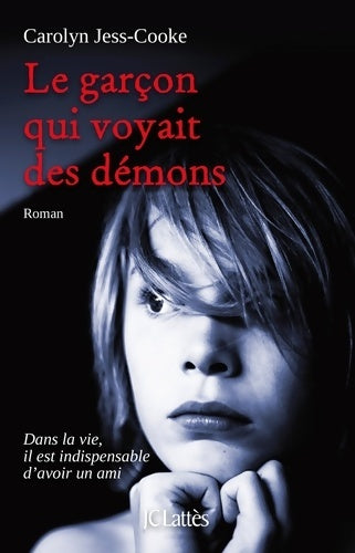 Livrenpoche : Le garçon qui voyait des démons - Carolyn Jess-Cooke - Livre