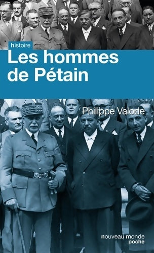 Livrenpoche : Les hommes de Pétain - Philippe Valode - Livre