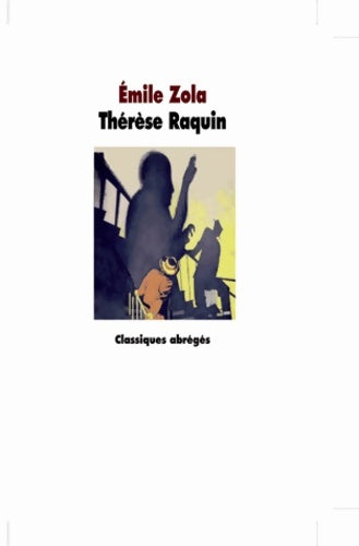 Livrenpoche : Thérèse Raquin - Emile Zola - Livre