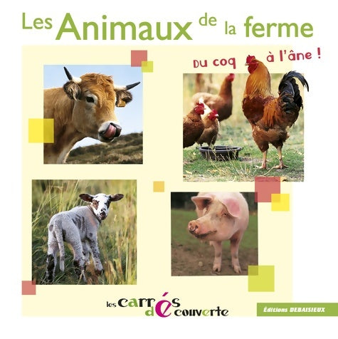 Livrenpoche : Les Animaux de la ferme du coq à l'âne - Hélène Leroy - Livre