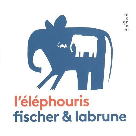 Livrenpoche : L'éléphouris - jérémie Fischer - Livre