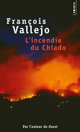 Livrenpoche : L'incendie du Chiado - François Vallejo - Livre