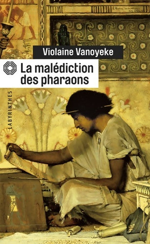 Livrenpoche : La malédiction des pharaons - Violaine Vanoyeke - Livre