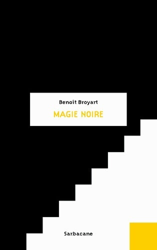 Livrenpoche : Magie noire - Benoît Broyart - Livre