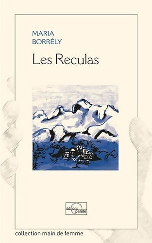 Livrenpoche : Les reculas - Maria Borrély - Livre