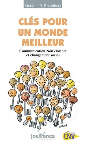 Livrenpoche : n°152 Clés pour un monde meilleur : Communication NonViolente et changement social - Marshall B. Rosenberg - Livre