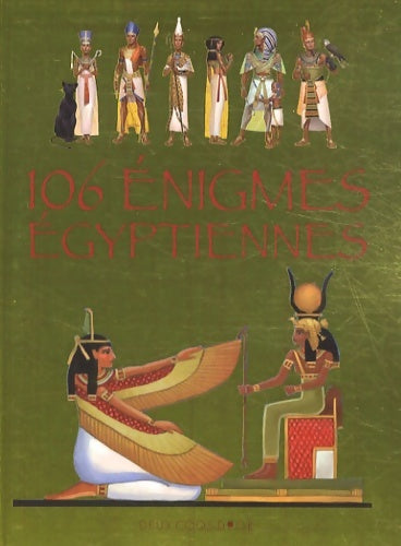 Livrenpoche : 106 énigmes égyptiennes - Claire Lelièvre - Livre