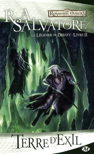 Livrenpoche : La Légende de Drizzt Tome II : Terre d'exil - R. A. Salvatore - Livre