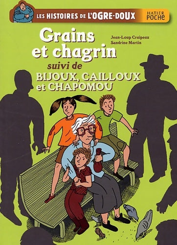 Livrenpoche : Grains et chagrins - Jean-Loup Craipeau - Livre