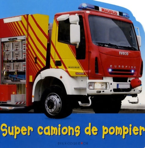 Livrenpoche : Super camions de pompier - Christiane Gunzi - Livre