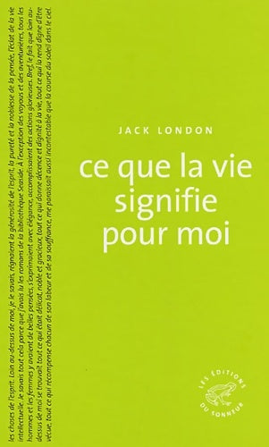 Livrenpoche : Ce que la vie signifie pour moi - Jack London - Livre