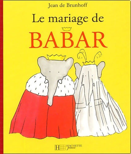 Livrenpoche : Le mariage de Babar - Jean De Brunhoff - Livre