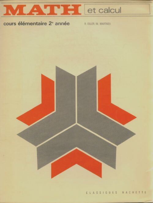 Math et calcul CE2 - Robert Eiller - Livre