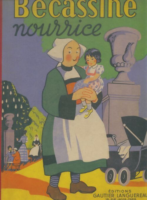 Livrenpoche : Bécassine nourrice - Caumery - Livre